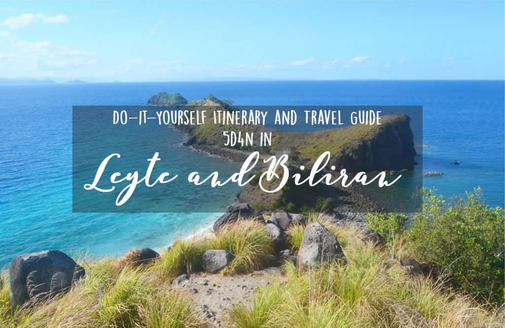 DIY Itinerary and Travel Guide: 5D4N Leyte and Biliran