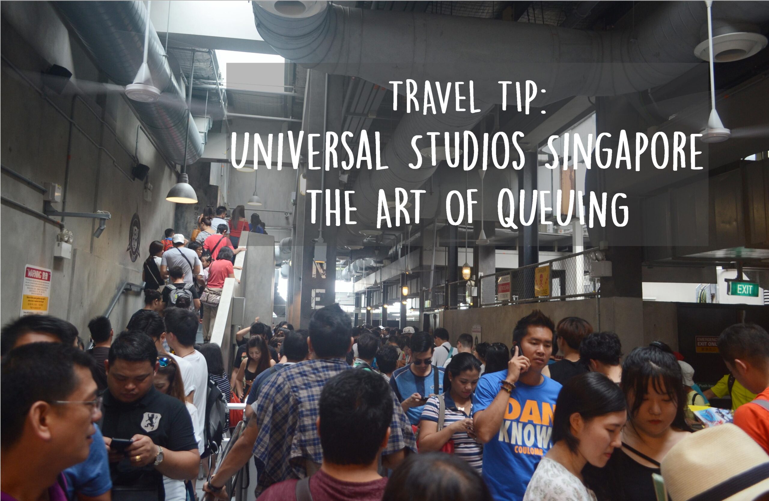 SINGAPORE | Universal Studios Singapore: The Art of Queuing