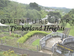 adventure farm timberland heights san mateo rizal