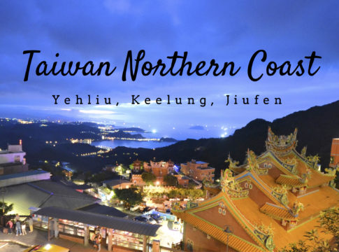 taiwan northern coast yehliu keelung jiufen